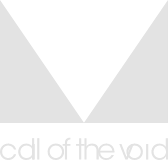 Call of the Void