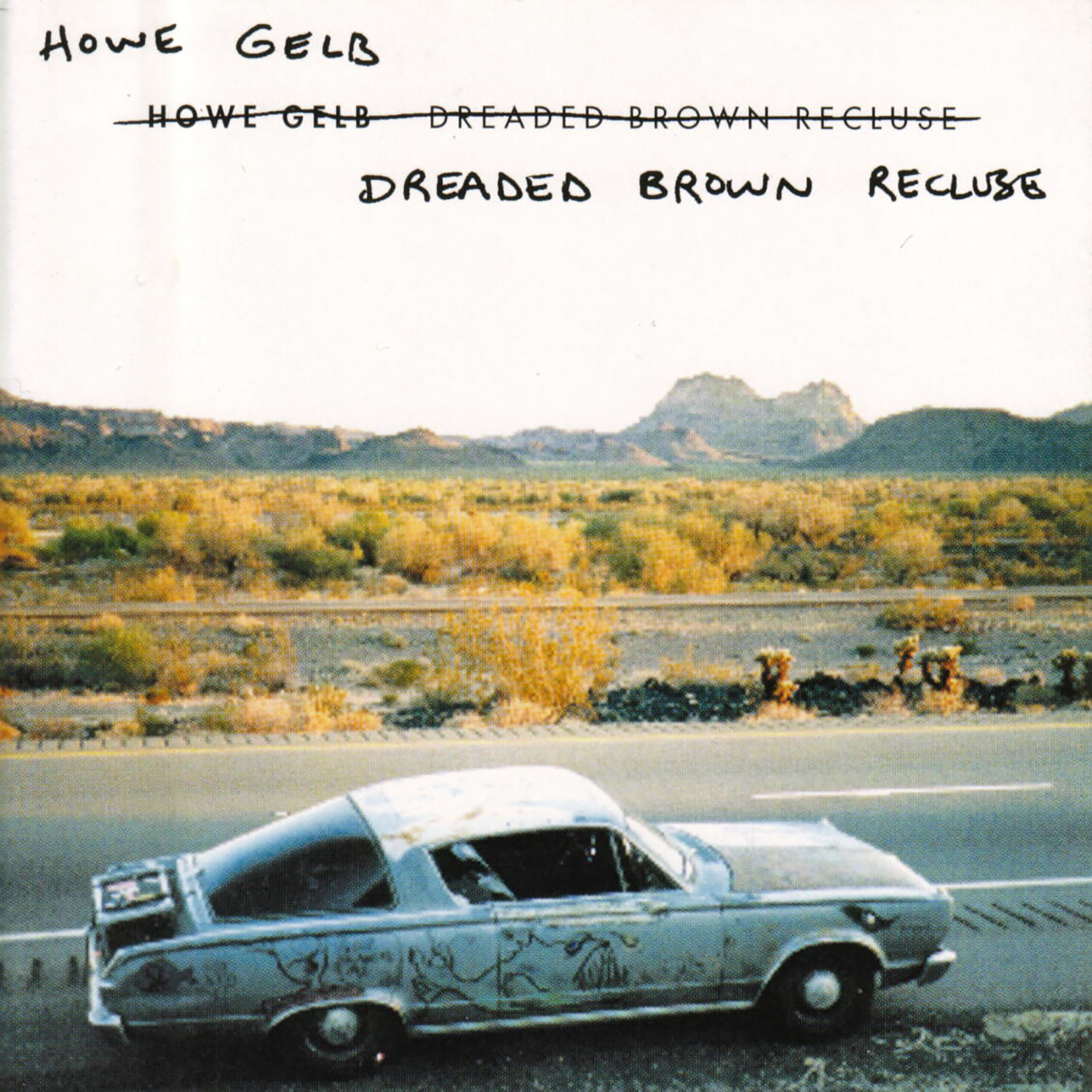 Howe Gelb – 'Sno Angel Like You + 'Sno Angel Winging It' – FIRE